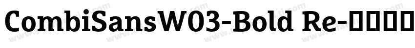CombiSansW03-Bold Re字体转换